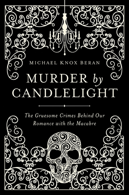 MURDER BY CANDLELIGHT Pegasus Books LLC 80 Broad Street 5th Floor New York NY - photo 1