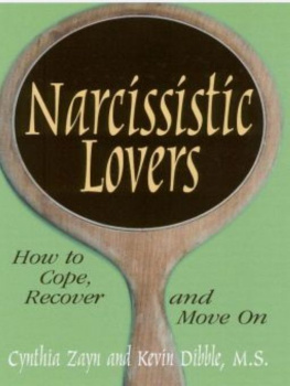 Cynthia Zayn Narcissistic Lovers: How to Cope, Recover and Move On