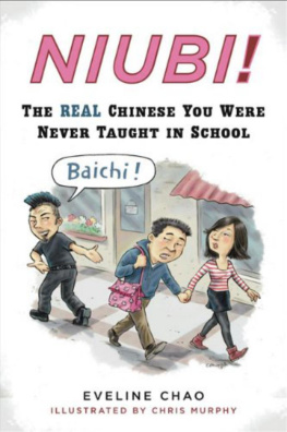 Eveline Chao - Niubi!: The Real Chinese You Were Never Taught in School