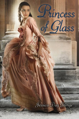 Jessica Day George - Princess of Glass