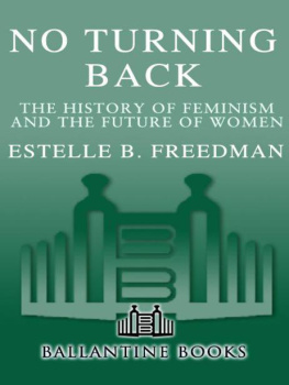 Freedman - No Turning Back: The History of Feminism and the Future of Women