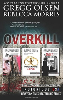 Gregg Olsen - Overkill: True Crime Box Set