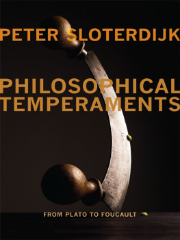 Peter Sloterdijk - Philosophical temperaments: From Plato to Foucault