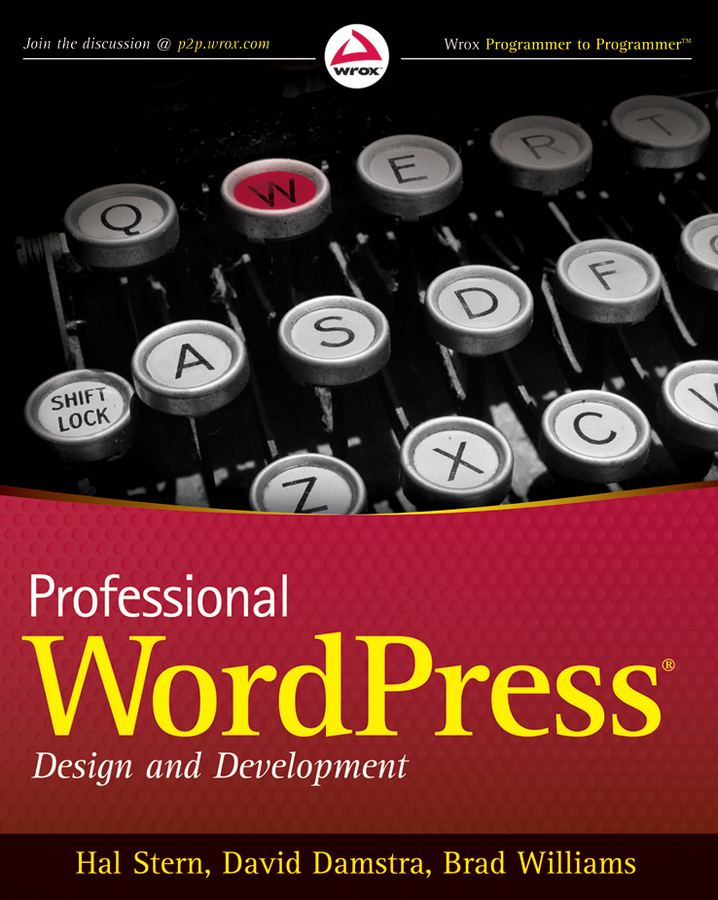 Professional WordPress Design and Development Published by Wiley Publishing - photo 1