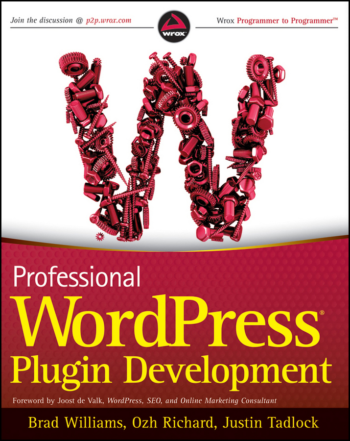 CONTENTS Professional WordPress Plugin Development Published by Wiley - photo 1