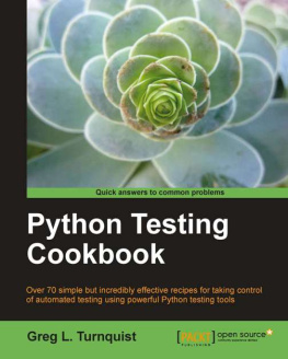 Turnquist - Python Testing Cookbook
