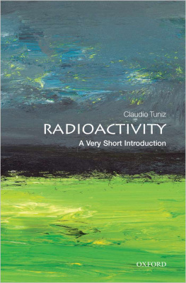 Claudio Tuniz Radioactivity: A Very Short Introduction