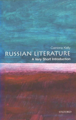 Catriona Kelly - Russian Literature: A Very Short Introduction