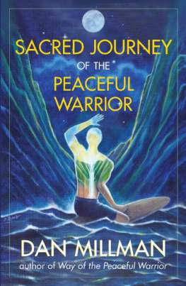 Dan Millman Sacred journey of the peaceful warrior