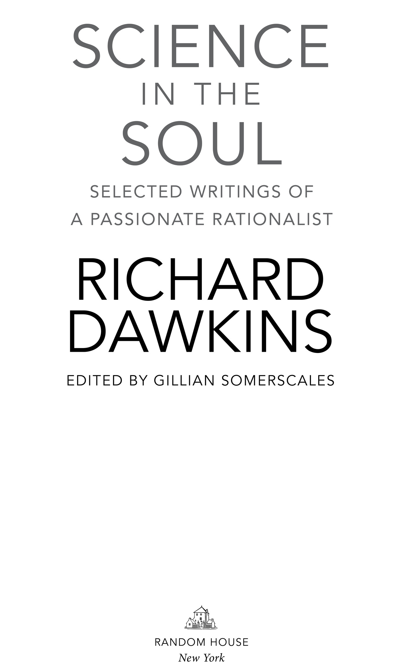 Copyright 2017 by Richard Dawkins Introductory material copyright 2017 by - photo 2