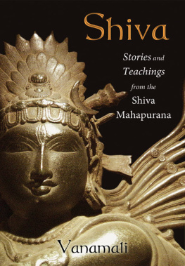 Siva Shiva: Stories and Teachings from the Shiva Mahapurana