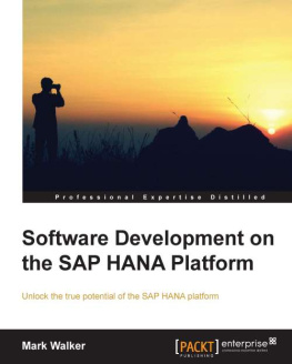 Walker - Software Development on the SAP HANA Platform