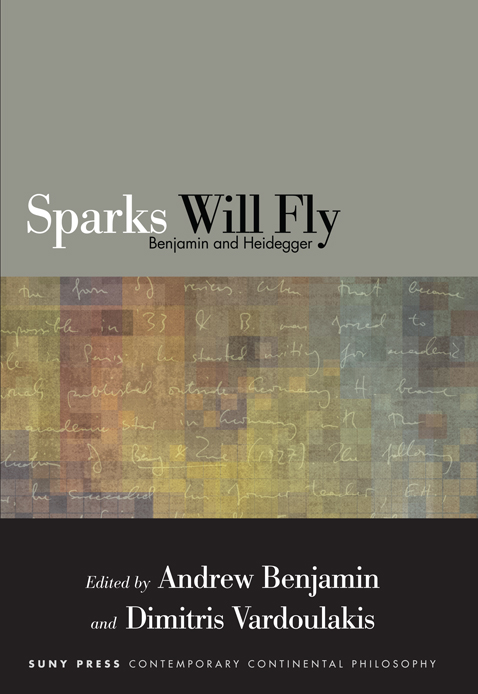 Sparks Will Fly SUNY series in Contemporary Continental Philosophy Dennis J - photo 1