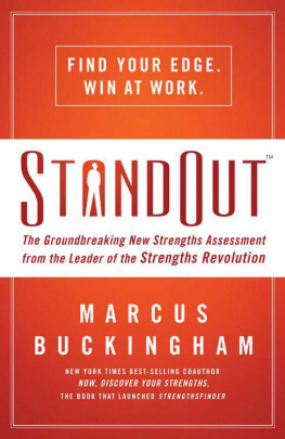 Buckingham - STANDOUT (International Edition). ; The Groundbreaking New Strengths Assessment from the Leader of the Strengths Revolution