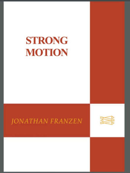 Franzen Johnthan - Strong Motion