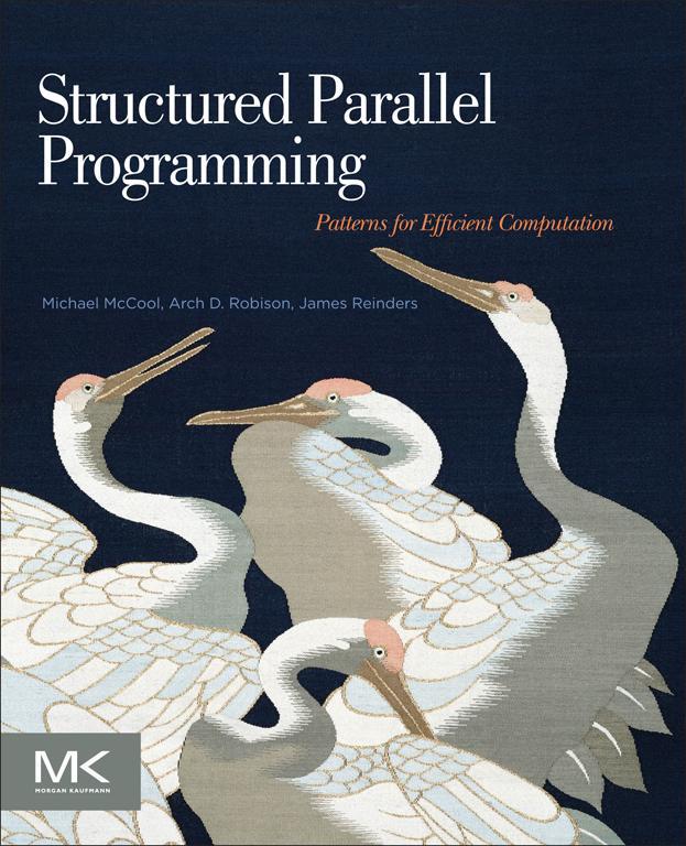 Structured Parallel Programming Patterns for Efficient Computation Michael - photo 1