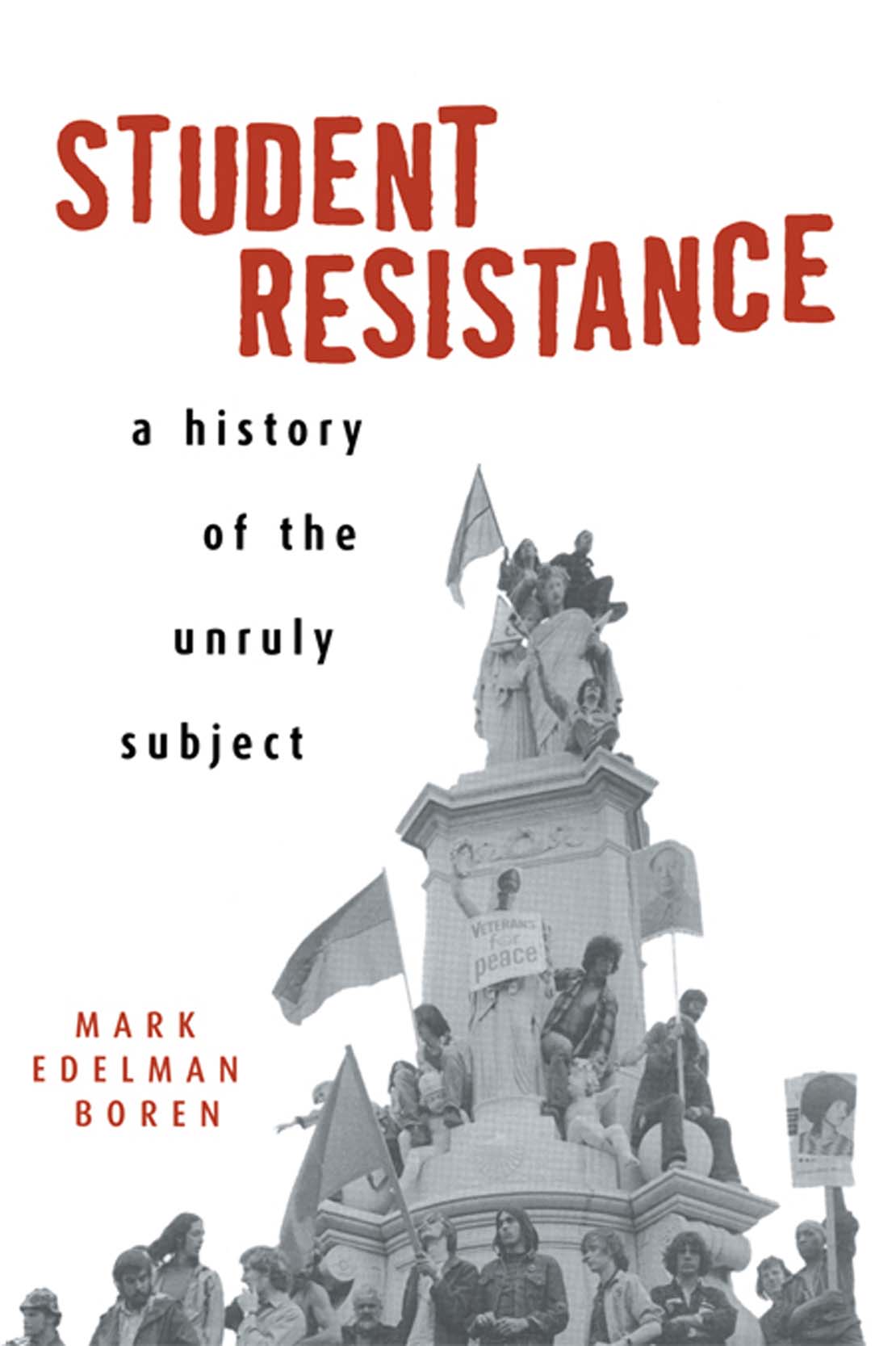 Student Resistance Student Resistance A History of the Unruly Subject MARK - photo 1