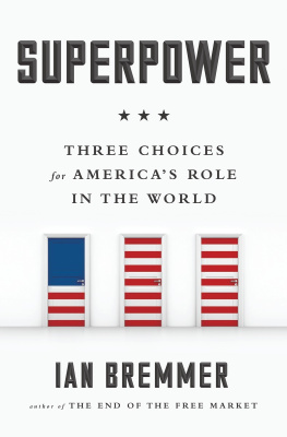 Ian Bremmer - Superpower: three choices for the next America