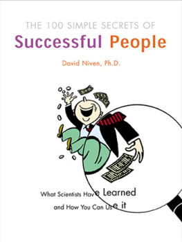 David Niven The 100 simple secrets of successful people: what scientists have learned and how you can use it