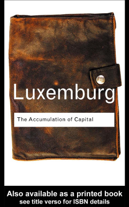 Rosa Luxemburg The Accumulation of Capital