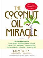 THE COCONUT OIL MIRACLE THE COCONUT OIL MIRACLE BRUCE FIFE CN ND - photo 1