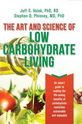 Eberstein Jacqueline - The Art and Science of Low Carbohydrate Living: An Expert Guide to Making the Life-Saving Benefits of Carbohydrate Restriction Sustainable and Enjoyable