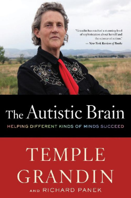 Temple Grandin The Autistic Brain: Thinking Across the Spectrum