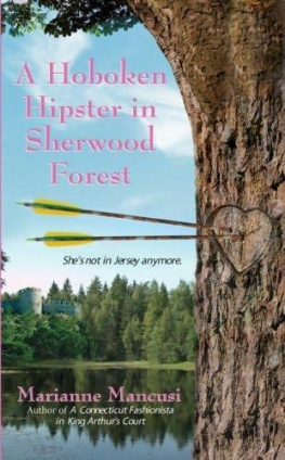 Marianne Mancusi A Hoboken Hipster in Sherwood Forest
