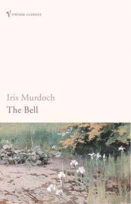 Iris Murdoch The Bell