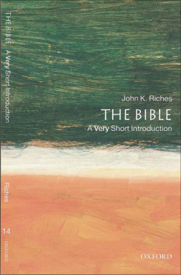 John Riches - The Bible: A Very Short Introduction