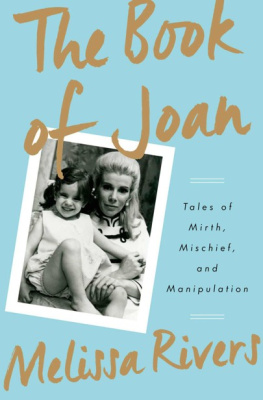Rivers Joan The Book of Joan: Tales of Mirth, Mischief, and Manipulation