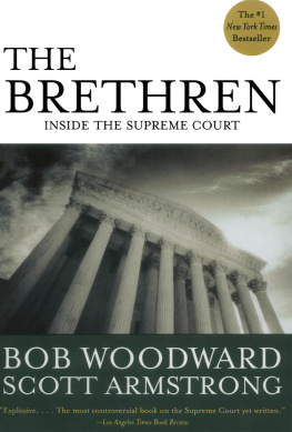 Bob Woodward The Brethren: Inside the Supreme Court