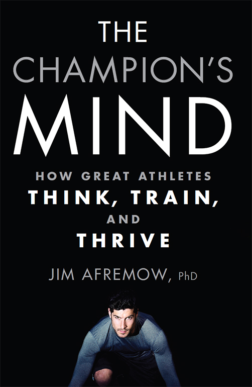 WORLD-CLASS ENDORSEMENTS The Champions Mind reveals the mental skills and - photo 1