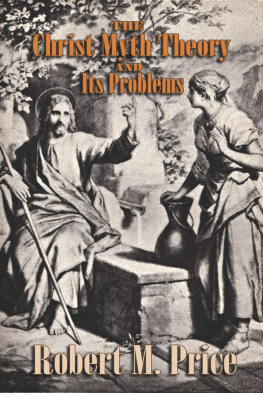 Jesus Christ Jesus Christ. The Christ-Myth Theory and Its Problems