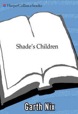 Garth Nix Shades Children