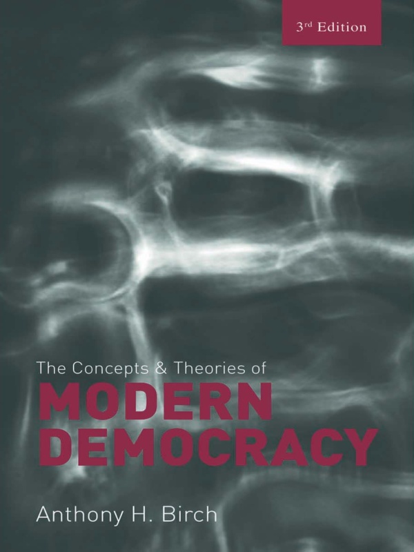 The concepts and theories of modern democracy 3rd edition This highly acclaimed - photo 1