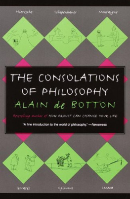 Alain De Botton - The Consolations of Philosophy