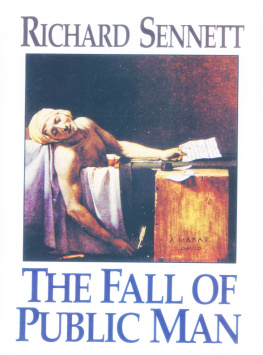 Richard Sennett The Fall of Public Man