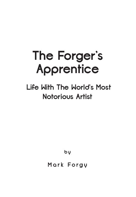 The Forgers Apprentice Life with the Worlds Most Notorious Artist - image 1