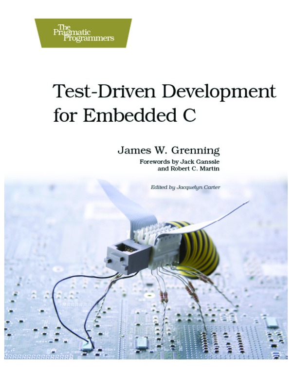 Test-Driven Development for Embedded C James W Grenning Version P10 - photo 1