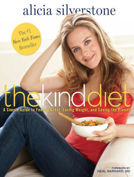 Pearson Victoria - The Kind Diet: A Simple Guide to Feeling Great, Losing Weight, and Saving the Planet