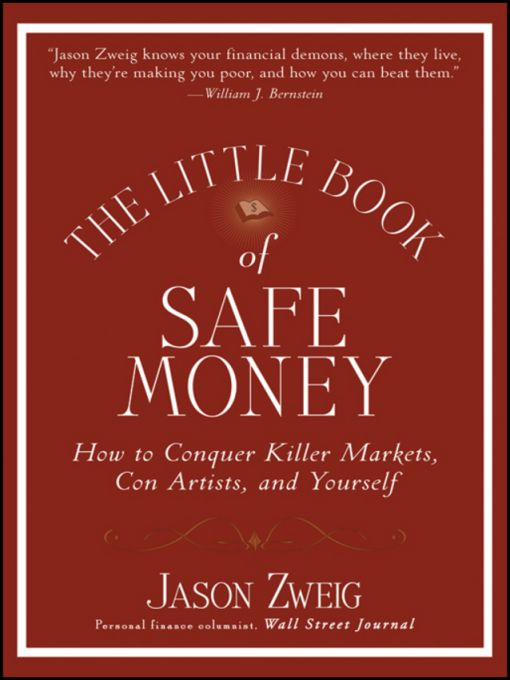 Table of Contents Additional Praise for The Little Book of Safe Money There - photo 1