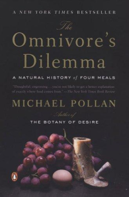 Michael Pollan - The omnivores dilemma: a natural history of four meals