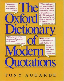 Tony Augarde The Oxford dictionary of modern quotations