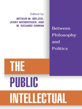 Zinman M. Richard - The public intellectual: between philosophy and politics