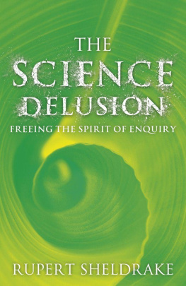 Rupert Sheldrake - The science delusion: freeing the spirit of enquiry