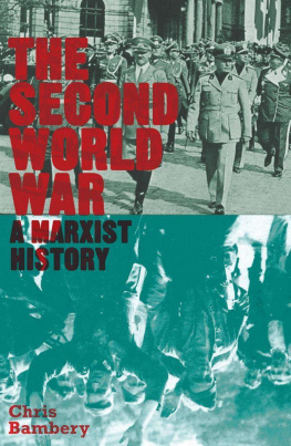 Chris Bambery The Second World War: A Marxist History (Counterfire)