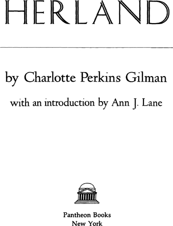 Introduction Charlotte Perkins Gilman is not ordinarily thought of as a - photo 2