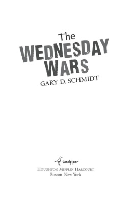 Gary D. Schmidt - The Wednesday Wars