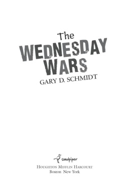 Gary D. Schmidt The Wednesday Wars